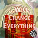 Episode 2: ...Will Change Everything