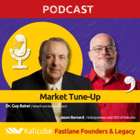 Guy E. Baker with Jason Barnard on Fastlane Founders And Legacy. Market Tune-Up