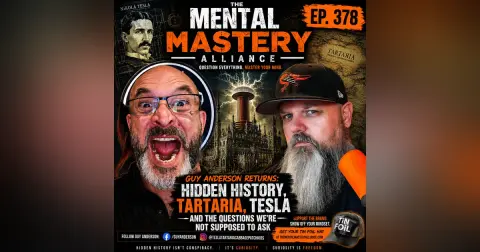 #378 | Guy Anderson Returns: Hidden History, Tartaria, Tesla and the Questions We’re Not Supposed to Ask