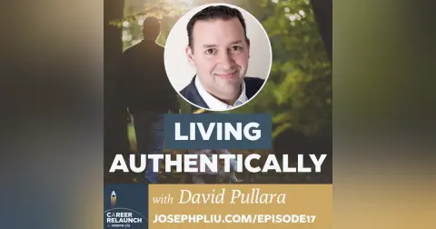 Living Authentically with David Pullara- CR17