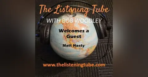 The Listening Tube Welcomes Matt Hasty