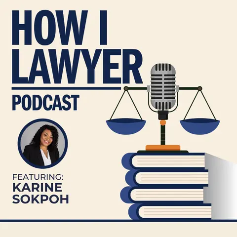 #096: Karine Sokpoh - Business and Immigration Lawyer