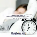 In Session: I Want My 13-Year-Old Out of My Bed!