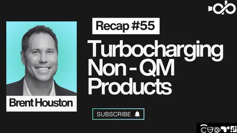 Turbocharging Non-QM Products ft. Brent Houston