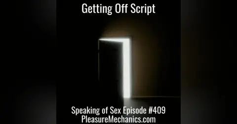 Getting Off Script