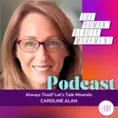 Always Tired? Let’s Talk Minerals | Caroline Alan, Ep 234