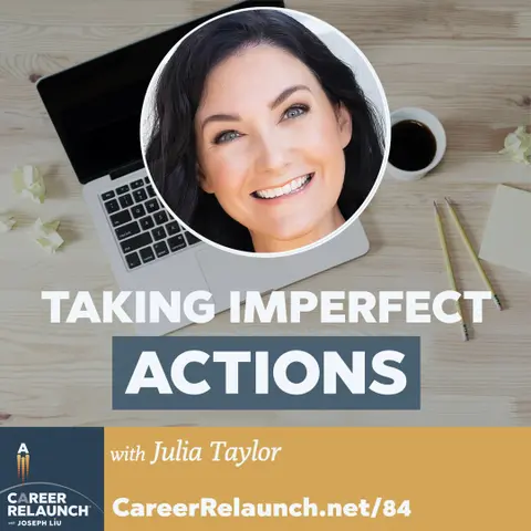 Taking Imperfect Actions with Julia Taylor- CR84