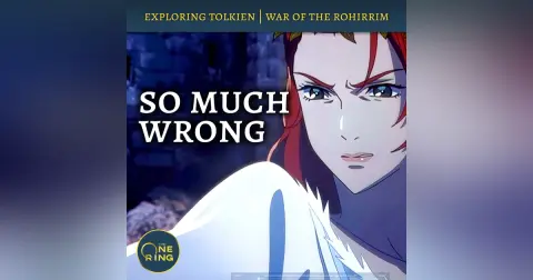 127.  Where War of the Rohirrim went Wrong – In Depth Review