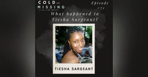 Cold and Missing: Tiesha Sargeant
