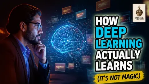 How Deep Learning Actually Learns (It's Not Magic)
