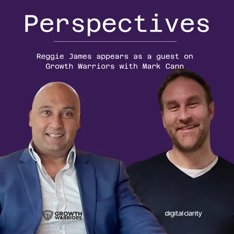 B2B Marketing is Broken - Here’s How to Fix It Mark Cann & Reggie James on Modern Strategies, PE Influence & the Future of Engagement