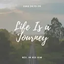 Life Is a Journey