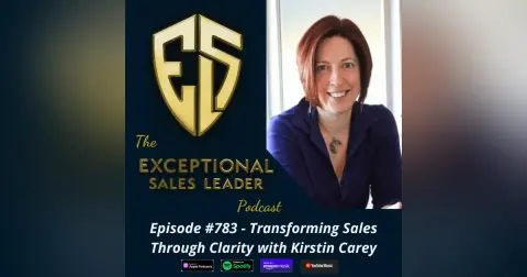 Transforming Sales Through Clarity with Kirstin Carey
