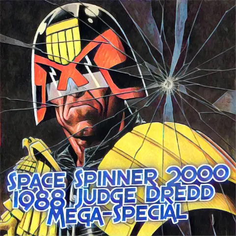 ep 182 – 1988 Judge Dredd Mega-Special