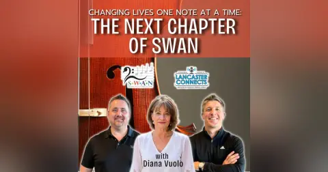 Changing Lives One Note at a Time: The Next Chapter of SWAN Featuring Diana Vuolo - Episode 242