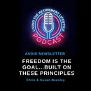Freedom Is The Goal – And It’s Built On These Principles