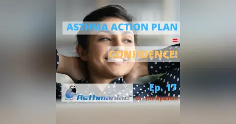 Asthma Action Plan:  Personalized Just For You!