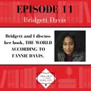 Bridgett Davis - THE WORLD ACCORDING TO FANNIE DAVIS