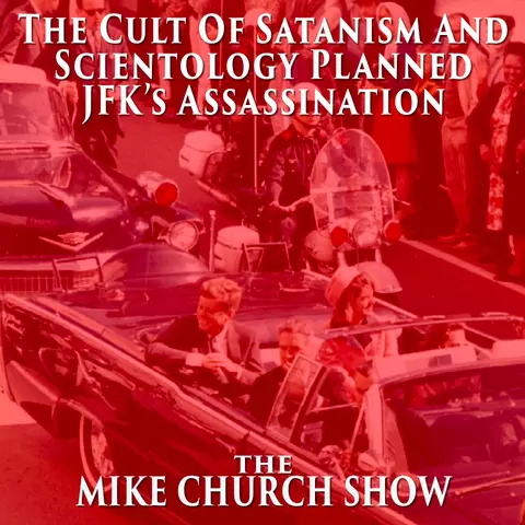 The Cult Of Satanism And Scientology Planned JFK’s Assassination Part 1