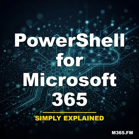 PowerShell for Microsoft 365 - Simply Explained
