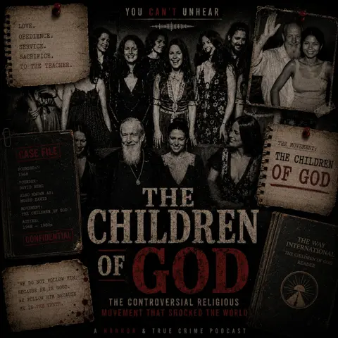 Inside One of History's Most Dangerous Cults.. The Children of God: Faith, Fear, and Abuse