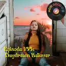 166: Daydream Believer