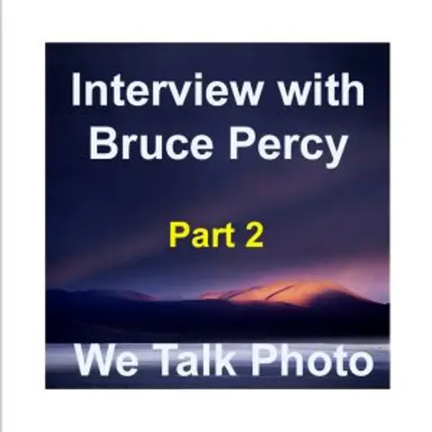 Interview with Bruce Percy Part 2