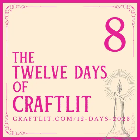 Eighth Day of CraftLit