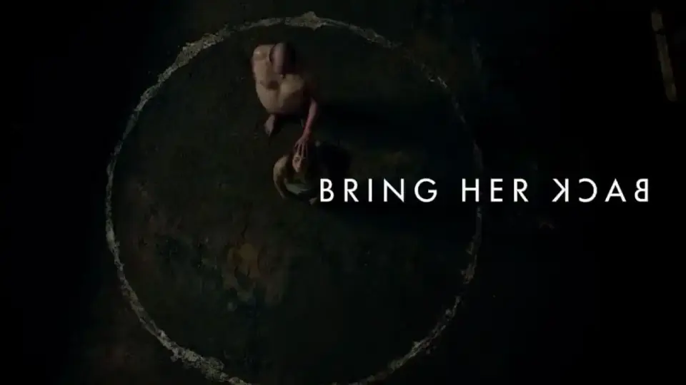 bring-her-back-movie-teaser-trailer-screenshot.jpg.webp Bring Her Back, poster