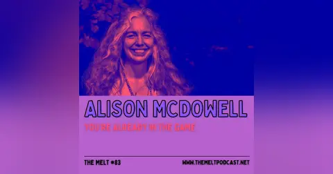 Alison McDowell | You're Already in the Game