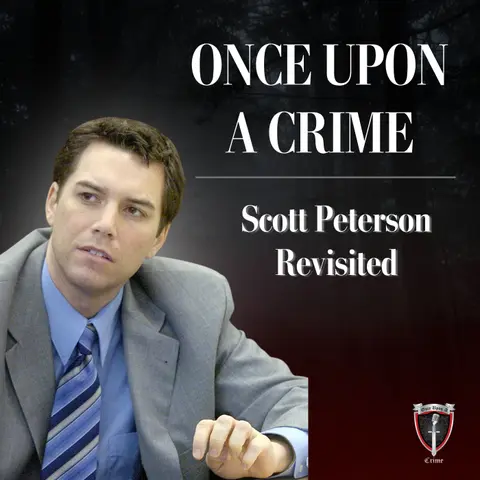 Scott Peterson Revisited: Part One - Separating Fact from Fiction