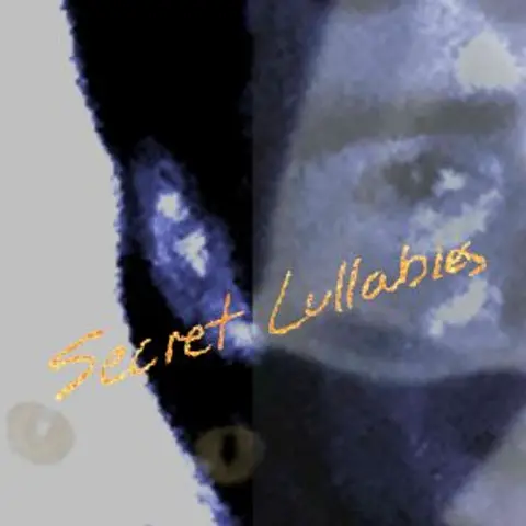 Secret Lullabies