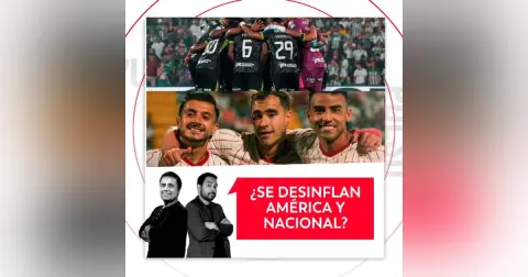 ¿Se desinflan América y Nacional? El Pulso del Fútbol, 21 de septiembre de 2026