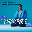 Inside Damoyee's Ethereal Sound World