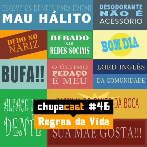 Episódio #46 Regras da Vida