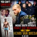 Inside South Africa's Family Axe Murders - The HENRI VAN BREDA Case