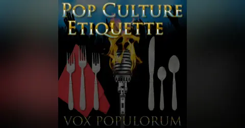 e77. Pop Culture Etiquette
