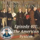 401: Internal Improvements - The American System