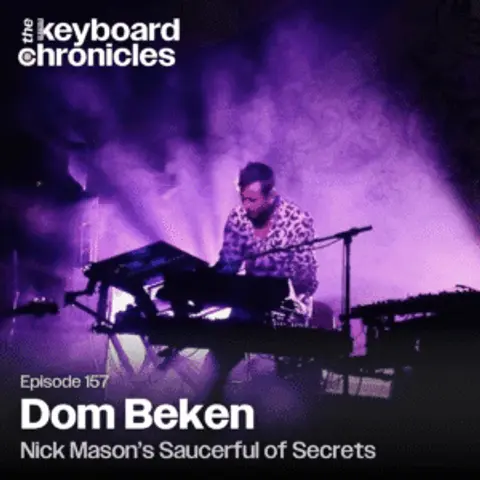 Dom Beken, Nick Mason’s Saucerful of Secrets / KillerStar / The Orb / High Frequency Bandwidth