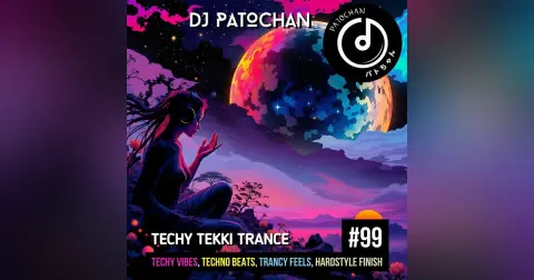 Techy Tekki Trance and Techno Episode 99