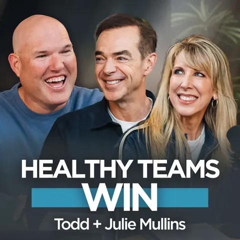Todd & Julie Mullins | How to Build a Team People Want to Be On