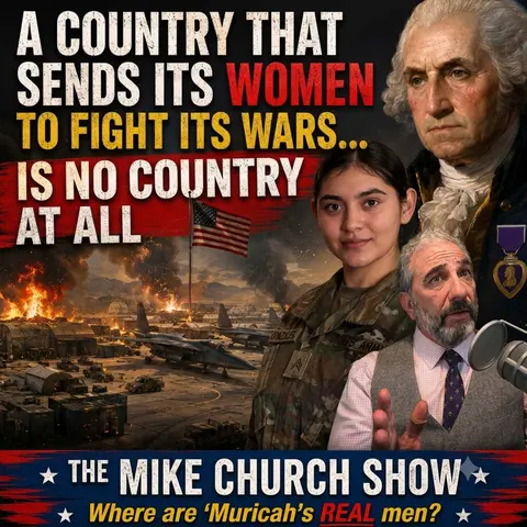 MCS #2406 Country that Sends Women to War is No Country