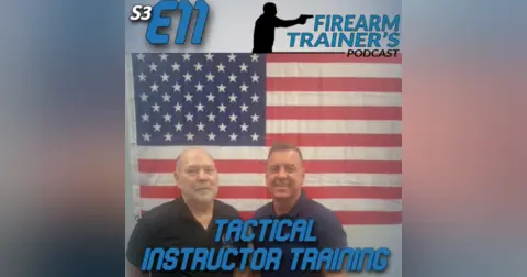 S3E11 Tactical Instructor Training