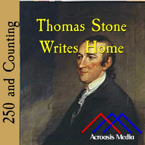 Thomas Stone Writes Home–April 25, 1775
