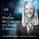 Finding the Courage to Change Culture