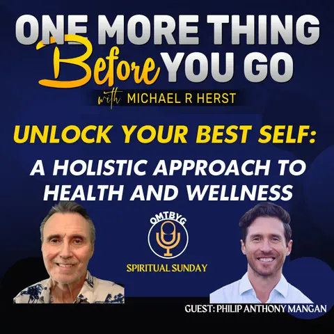 Unlock Your Best Self: A Holistic Approach to Health and Wellness