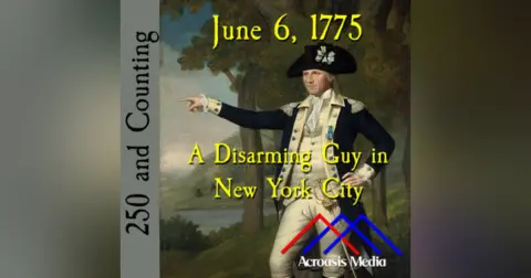 June 6, 1775: A Disarming Guy in New York City