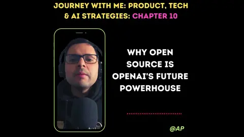 Open Source: The Cornerstone of OpenAI's Future Strategy 🌍🔓