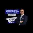 Building America's Nuclear Future: From Uranium to SMRs