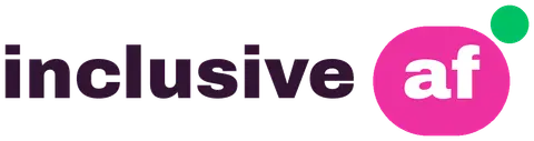 The Inclusive AF Podcast Logo